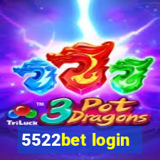 5522bet login